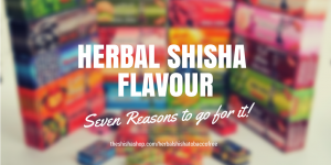 Shisha shop, London, Shisha flavours, Herbal shisha flavours, Shisha pipes