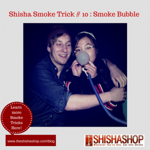 hookah UK, shisha pipe uk, how to blow smoke bubbles