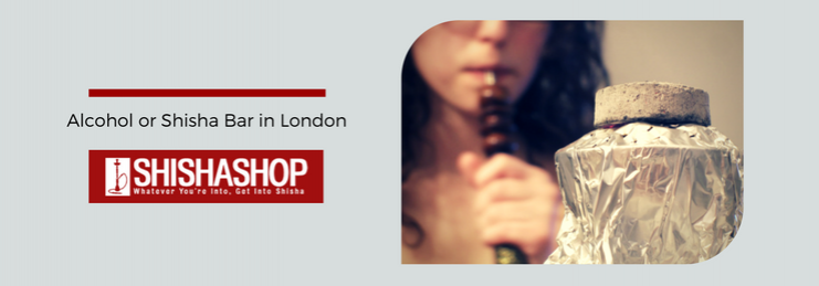 Alcohol or Shisha bar in London – What’s better?